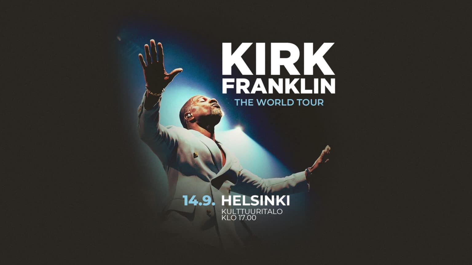 KIRK FRANKLIN Kulttuuritalo Kirk franklin kulttuuritalo