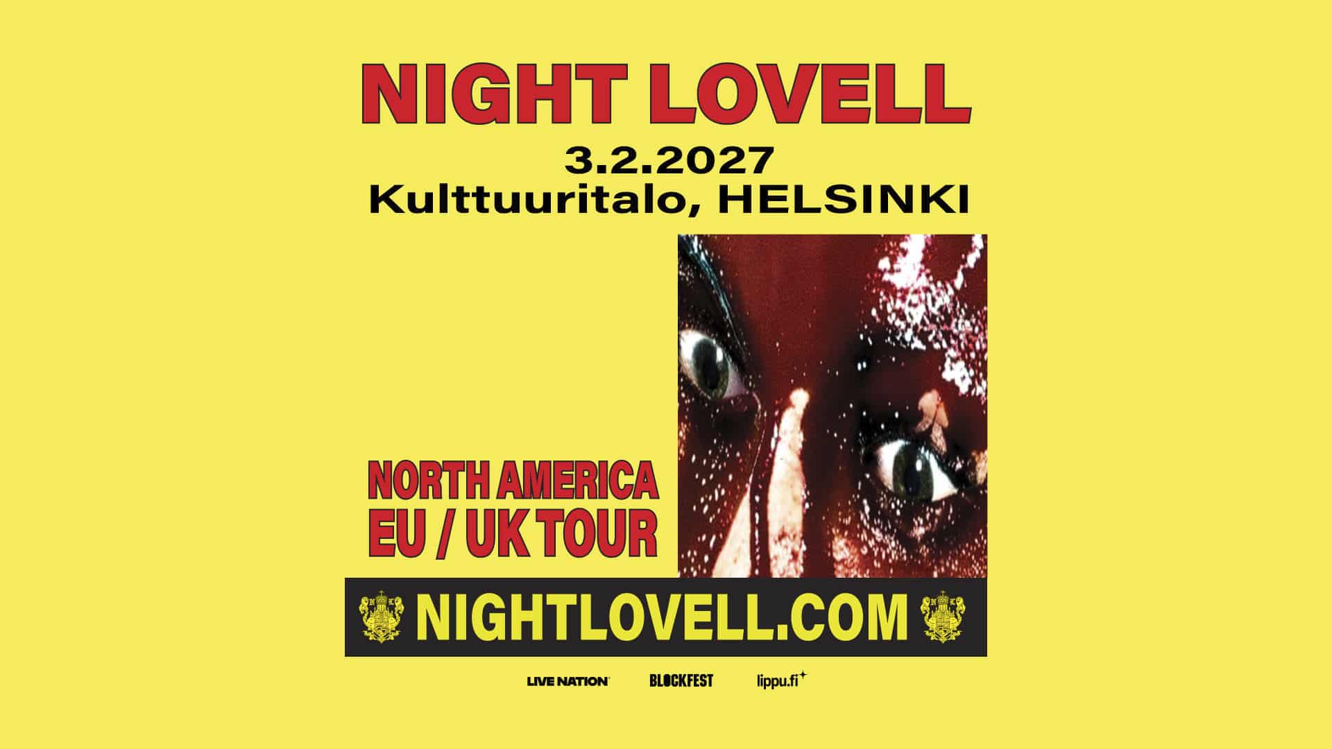 Kanadalainen rap-artisti ja tuottaja Night Lovell palaa Suomeen alkuvuodesta 2027. Aiemmilla Suomen-vierailuillaan loppuunmyydyillä keikoilla esiintynyt artisti nähdään Helsingin Kulttuuritalolla keskiviikkona 3.2.2027.