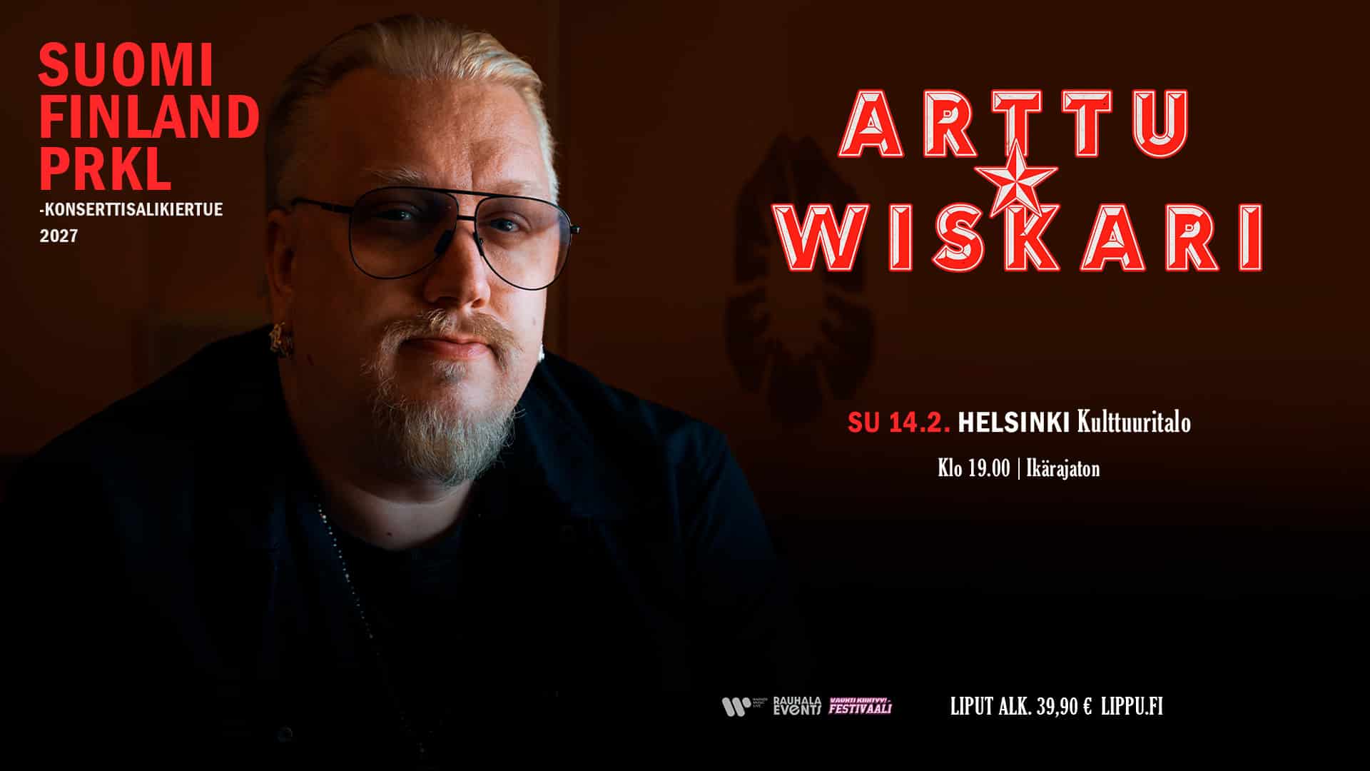 Arttu Wiskarin Suomi Finland PRKL -konserttisalikiertue Helsingin Kulttuuritalolla 14.2.2027