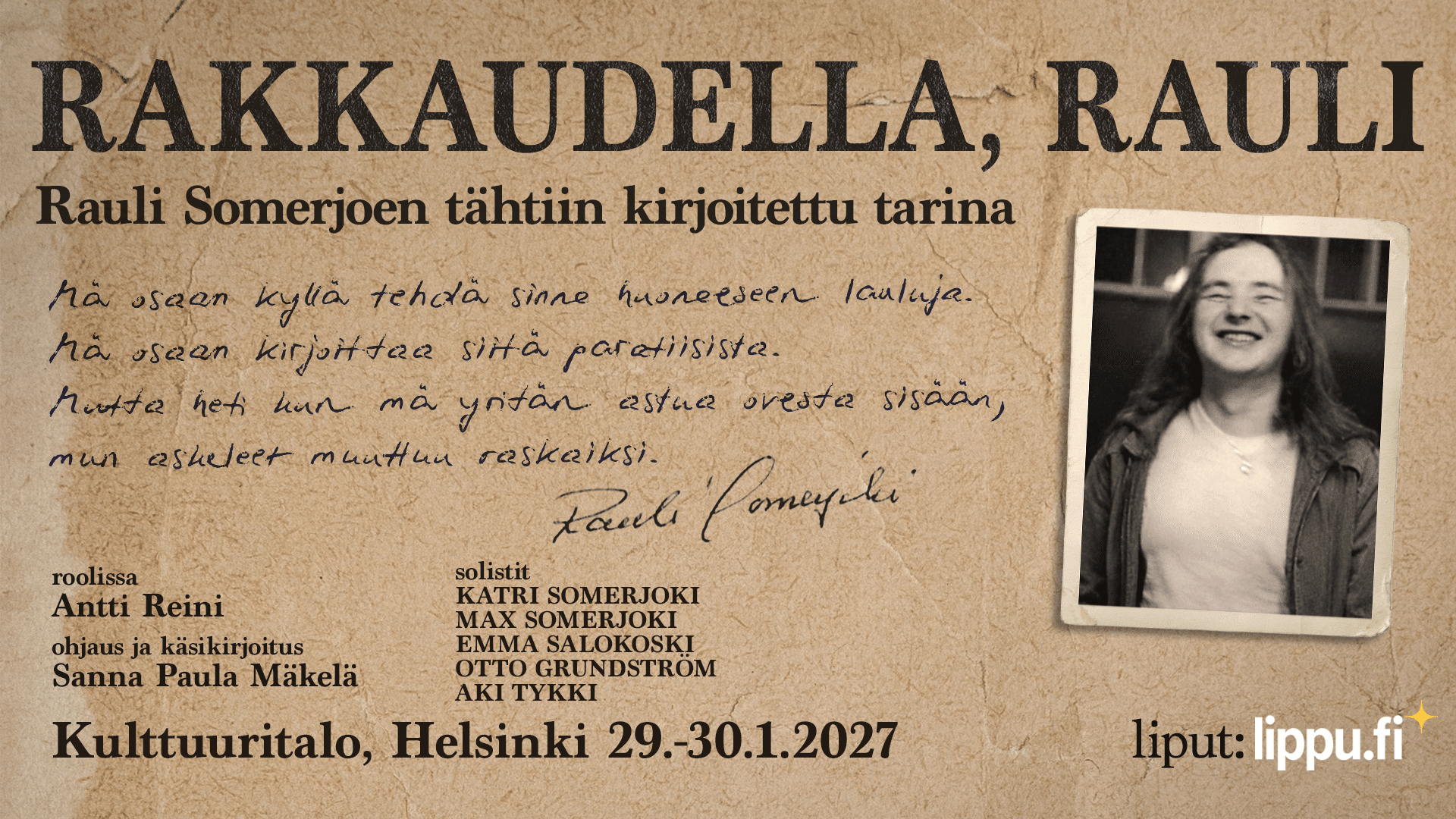 Rakkaudella Rauli – Tähtiin kirjoitettu tarina – Kulttuuritalo, Helsinki